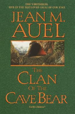 The Clan of the Cave Bear: Earth's Children, Book One