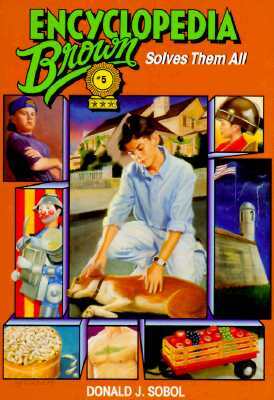 Encyclopedia Brown Solves Them All