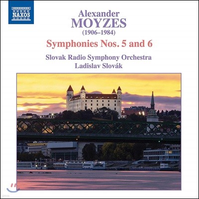 Ladislav Slovak :  5, 6 (Moyzes: Symphonies Nos.5 & 6)