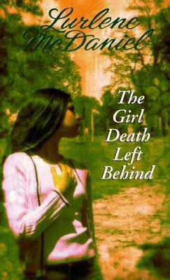 The Girl Death Left Behind