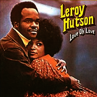 Leroy Hutson — Love Oh Love 앨범 커버