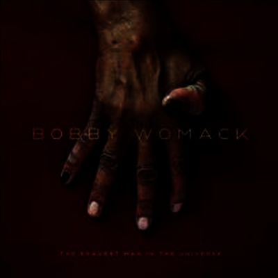 Bobby Womack — Breavest Man In The Universe 앨범 커버