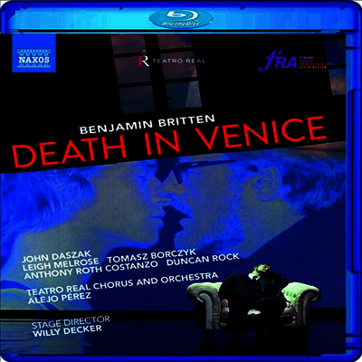 브리튼: 오페라 '베니스의 죽음' (Britten: Opera 'Death in Venice') (Blu-ray)(한글자막) (2018) - Alejo Perez