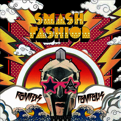 Smash Fashion — Rompus Pompous 앨범 커버
