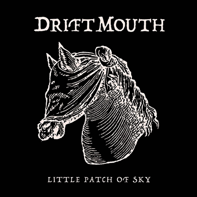 Drift Mouth — Little Patch Of Sky 앨범 커버