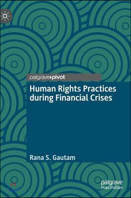 Human Rights Practices During Financial Crises