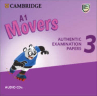 A1 Movers 3 Audio CDs: Authentic Examination Papers