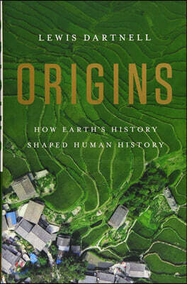 Origins: How Earth's History Shaped Human History