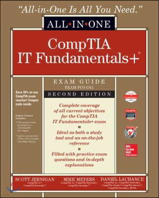 Itf+ Comptia It Fundamentals All-In-One Exam Guide, Second Edition (Exam Fc0-U61)