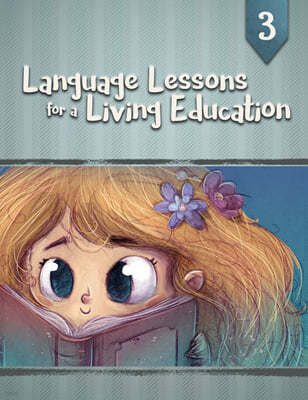 Language Lessons for a Living Education 3