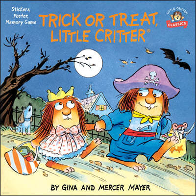 Trick or Treat, Little Critter: A Halloween Book for Kids and Toddlers