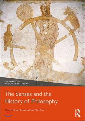 Senses and the History of Philosophy
