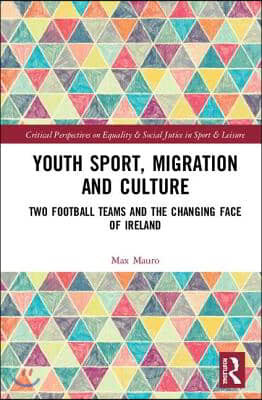 Youth Sport, Migration and Culture