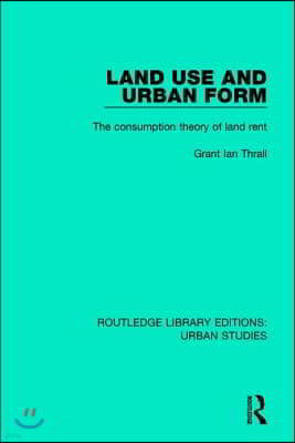 Land Use and Urban Form