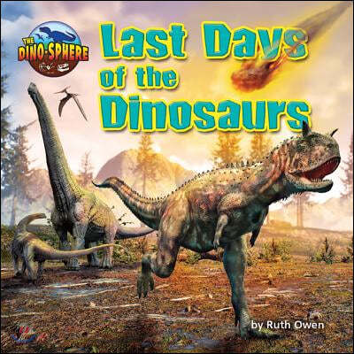 Last Days of the Dinosaurs