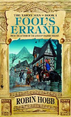 Fool's Errand: The Tawny Man Trilogy Book 1