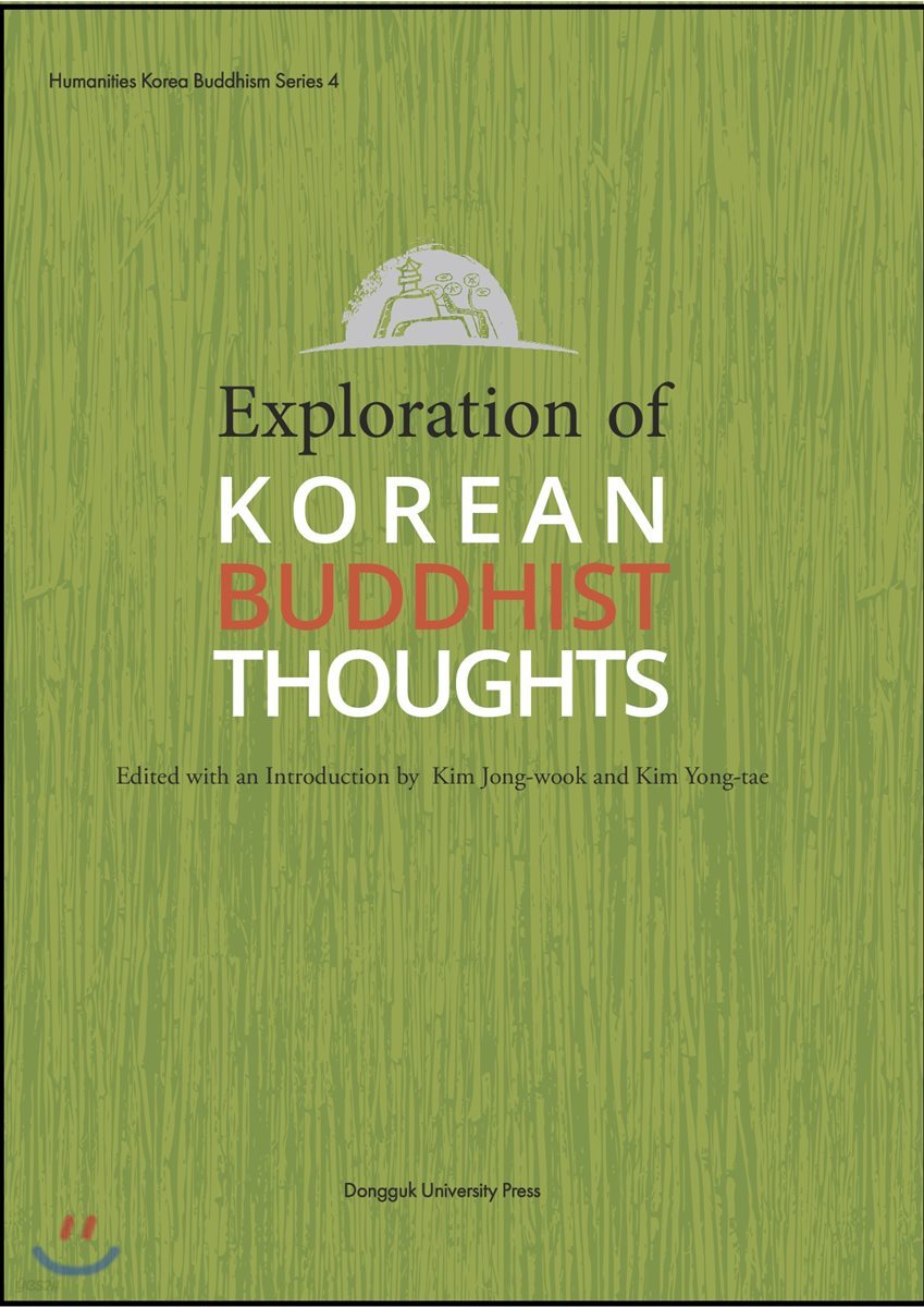 Exploration of Korean Buddhism Thought - Humanities Korea Buddhism Series 4