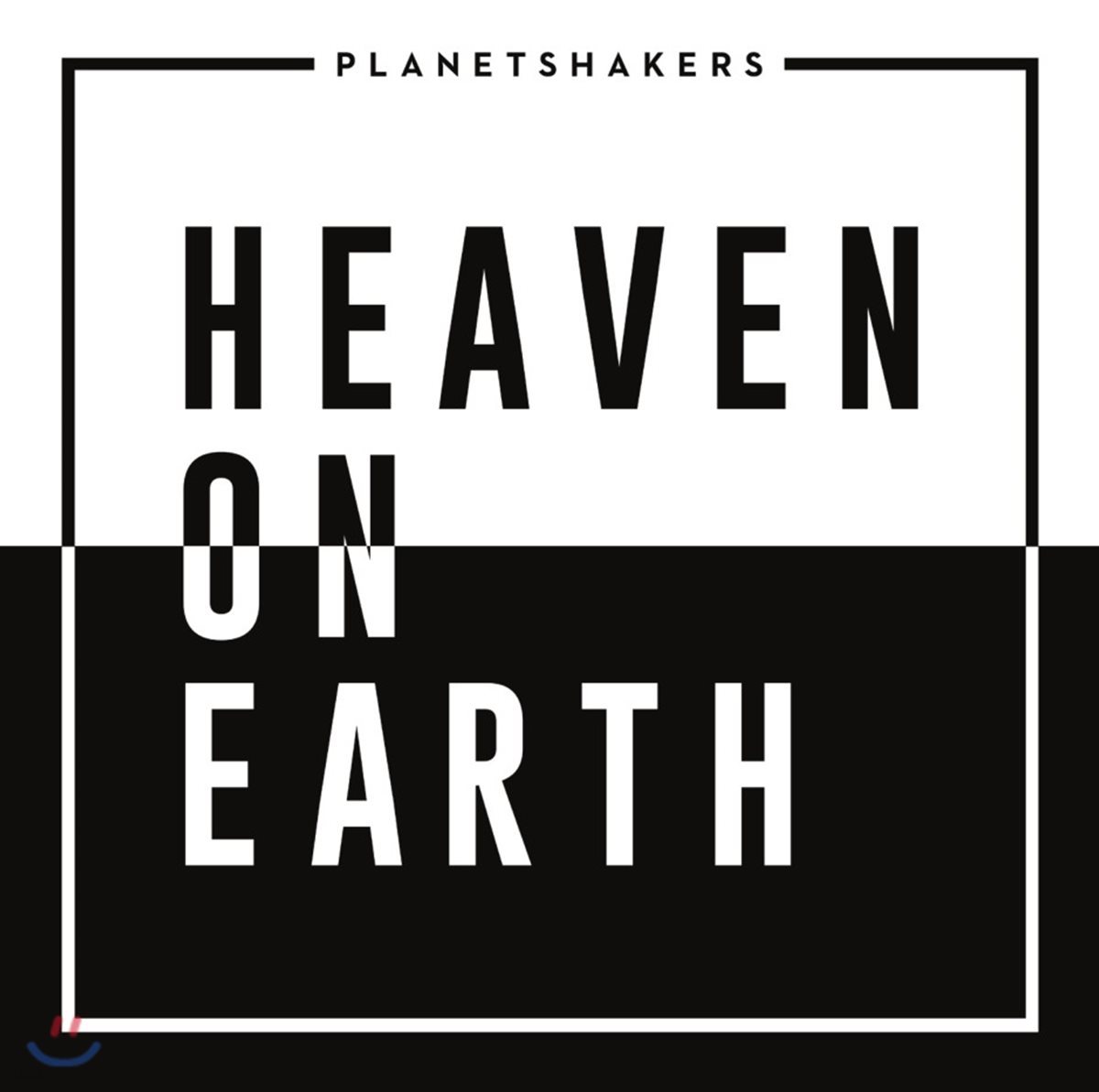 Planetshakers (플래닛쉐이커스) - Heaven on Earth [CD+DVD]