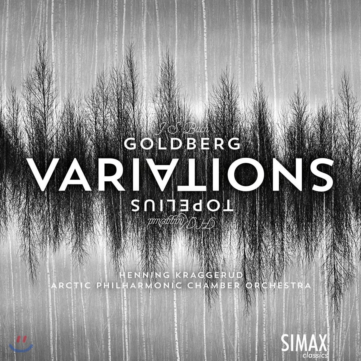 Henning Kraggerud 바흐: 골드베르크 변주곡 / 크라게루드: 토펠리우스 변주곡 (Bach: Goldberg Variations / Kraggerud: Topelius Variations) 헤닝 크라게루드 