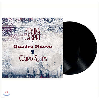 Quadro Nuevo & Cairo Steps (콰드로 누에보 & 카이로 스텝스) - Flying Carpet [2LP]