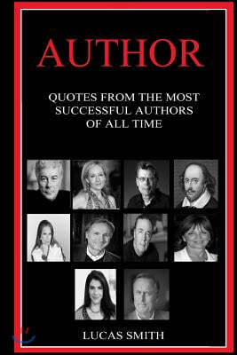 Author: Quotes from the Most Successful Authors of all Time