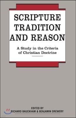 Scripture, Tradition and Reason