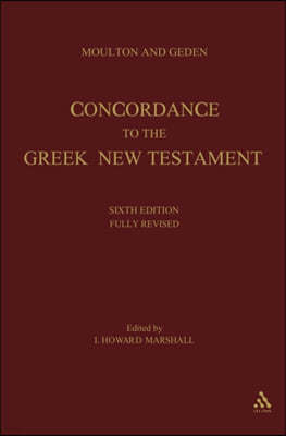 A Concordance to the Greek Testament