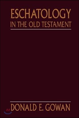 Eschatology in the Old Testament