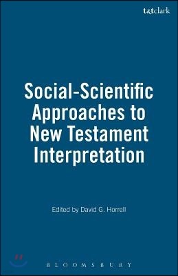 Social-Scientific Approaches to New Testament Interpretation