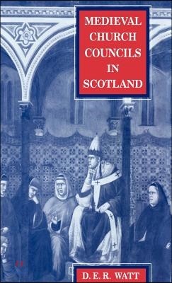 Medieval Church Councils in Scotland