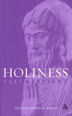 Holiness Past and Present