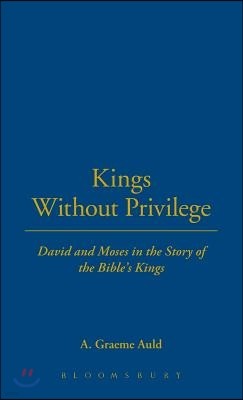 Kings Without Privilege