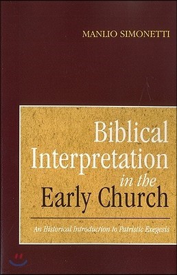 Biblical Interpretation in the Early Church