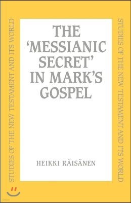 Messianic Secret in Mark's Gospel