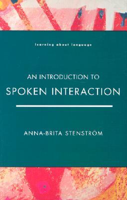 Introduction to Spoken Interaction, An