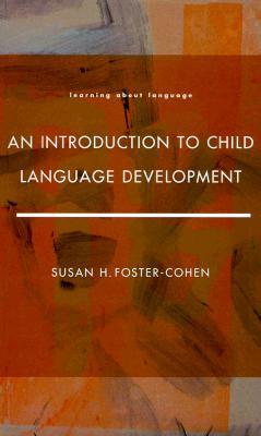 Introduction to Child Language Development