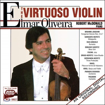 Elmar Oliveira 엘마 올리베이라 바이올린 연주집 - 브람스 / 사라사테 / 드뷔시 / 거슈윈 (The Virtuoso Violin) 