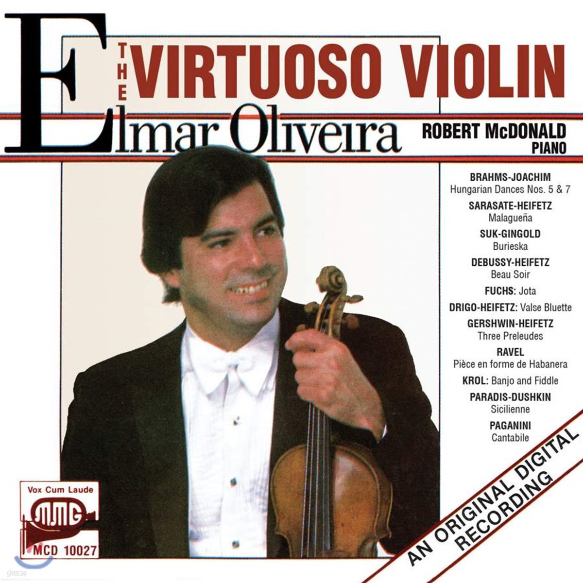 Elmar Oliveira 엘마 올리베이라 바이올린 연주집 - 브람스 / 사라사테 / 드뷔시 / 거슈윈 (The Virtuoso Violin)