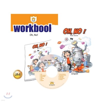 ĳ ִϾ A6 : Oh, No : Student book + Work Book + CD