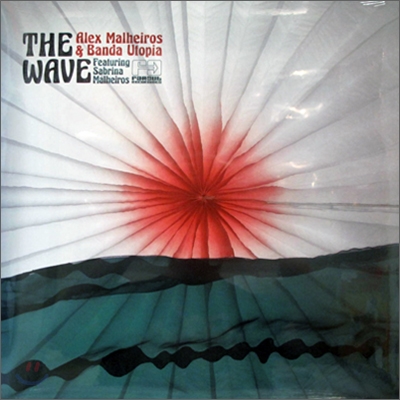 Alex Malheiros & Banda Utopia - The Wave