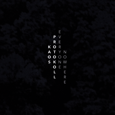 Kaos Protokoll — Everyone Nowhere 앨범 커버