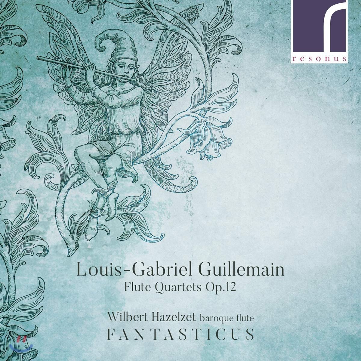 Wilbert Hazelzet 기예망: 플루트 사중주 (Guillemain: Flute Quartets, OP.12)