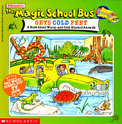The Magic School Bus Gets Cold Feet: A Book about Warm-And-Cold