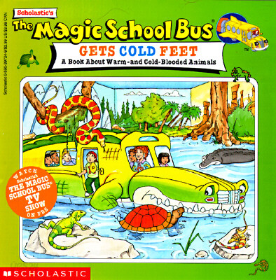 The Magic School Bus Gets Cold Feet: A Book about Warm-And-Cold