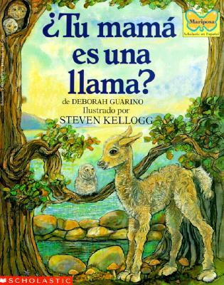 ¿Tu Mamá Es Una Llama? (Is Your Mama a Llama?)