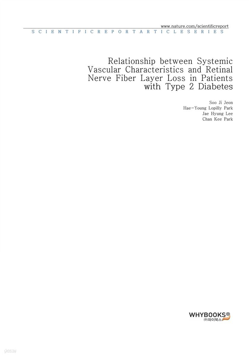 Relationship between Systemic Vascular Characteristics and Retinal Nerve Fiber Layer Loss in Patients with Type 2 Diabetes