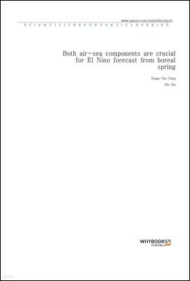 Both air-sea components are crucial for El Nino forecast from boreal spring