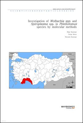 Investigation of Wolbachia spp. and Spiroplasma spp. in Phlebotomus species by molecular methods