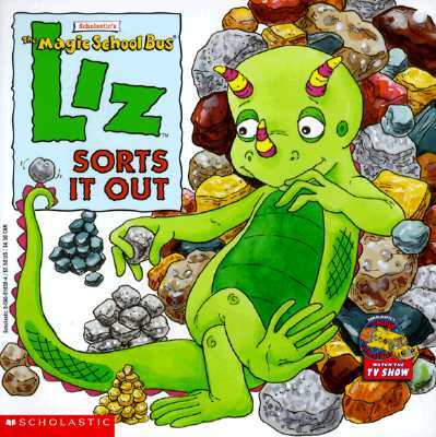 Liz Sorts It Out: A Book about Rocks