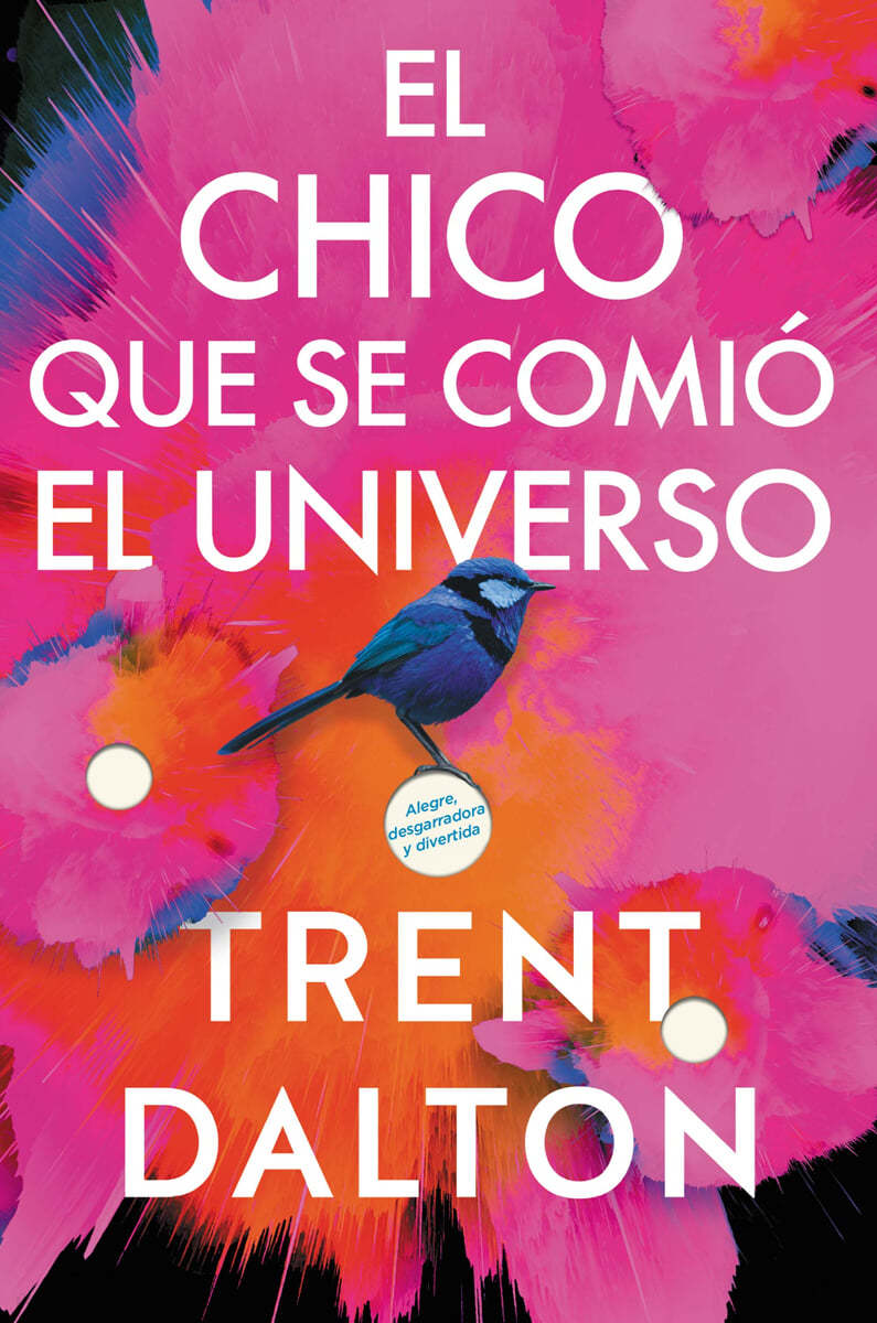 Boy Swallows Universe \ El chico que se comio el universo (Spanish edition)